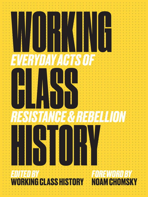 Title details for Working Class History by Working Class History Working Class History - Available